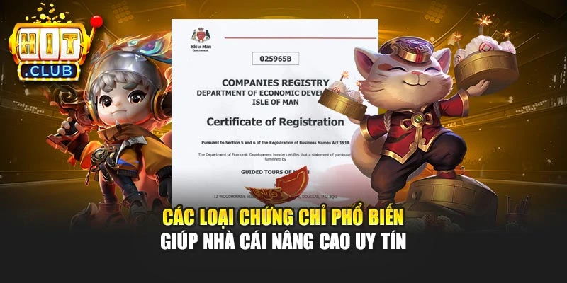 Các loại chứng chỉ phổ biến giúp nhà cái nâng cao uy tín